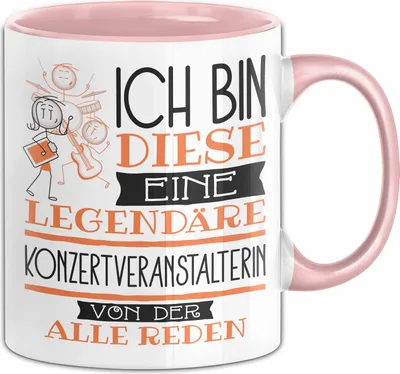 Produktbild von Konzertveranstalterin Tasse Geschenk Ich Bin Diese Eine Legendäre Konzertveranstalterin Von Der Alle Reden Geschenkidee Geburtstag Weihnachten (Rosa)