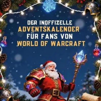Produktbild von Der inoffizielle Adventskalender für Fans von World of Warcraft