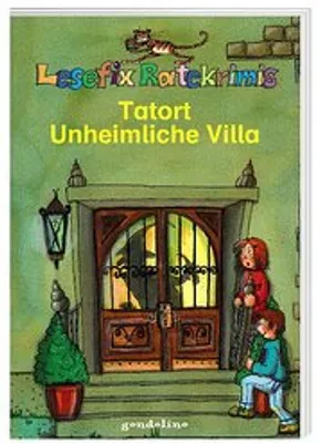 Produktbild von Lesefix Ratekrimis: Tatort Unheimliche Villa