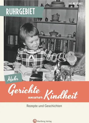 Produktbild von Ruhrgebiet - Mehr Gerichte unserer Kindheit