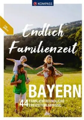 Image de KOMPASS Endlich Familienzeit - Bayern