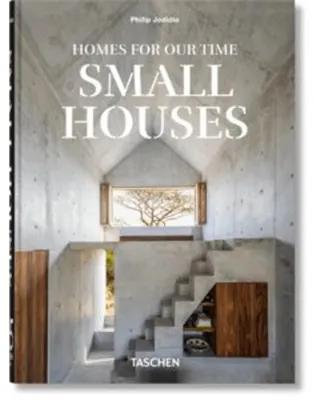 Obrázek produktu pro Homes For Our Time. Small Houses. 45th Ed.
