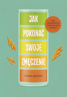 Image de Jak pokonać swoje zmęczenie. Pięć kroków do odzyskania energii