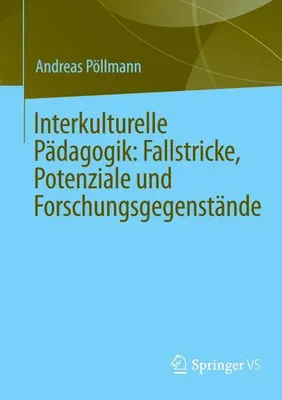 Obrázok produktu pre Interkulturelle Pädagogik: Fallstricke, Potenziale und Forschungsgegenstände
