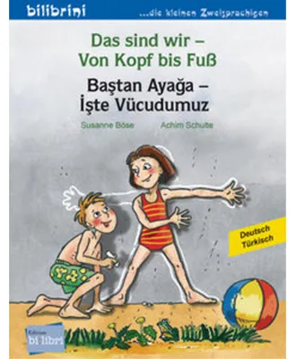 Produktbild von Das sind wir - Von Kopf bis Fuß (Deutsch-Türkisch)