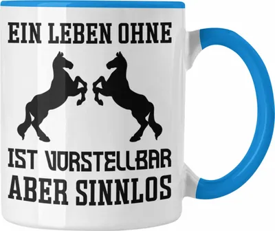 Produktbild von Trendation - Pferde Tasse Lustig Reiterin Geschenk Pferde Geschenke Mädchen Pferdeliebhaber Lustig (Blau)