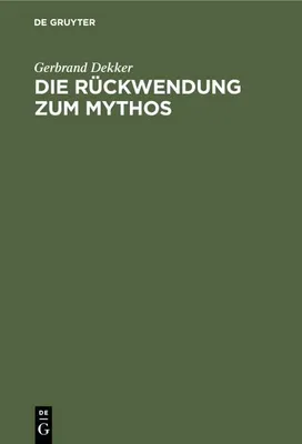 Produktbild von Die Rückwendung zum Mythos