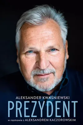 Zdjęcie produktu dla Prezydent Aleksander Kwasniewski w rozmowie z Aleksandrem Kaczorowskim