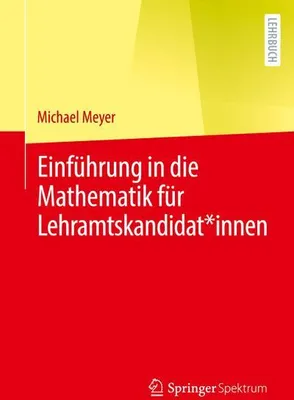 Obrázok produktu pre Einführung in die Mathematik für Lehramtskandidat*innen