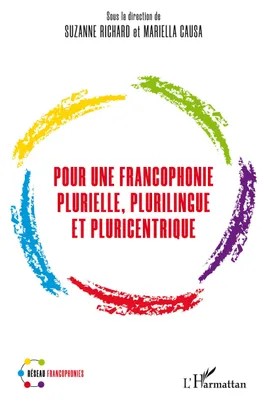 Produktbild von Für eine pluralistische, mehrsprachige und plurizentrische Frankophonie