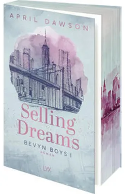 Image de Buch: Selling Dreams von April Dawson – BEVYN BOYS Roman mit Motiv-Farbschnitt