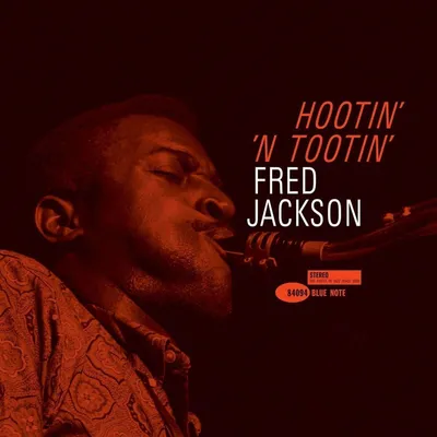 Image de Fred Jackson - Hootin' N' Tootin' (Remasterisé) (180 g) (LP)