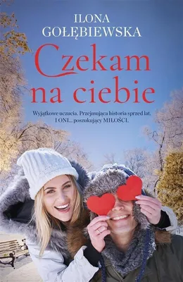 Zdjęcie produktu dla Czekam na ciebie - Powieść obyczajowa