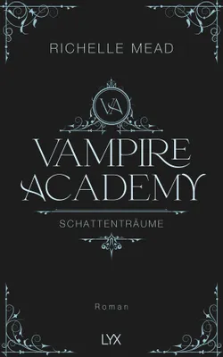 Produktbild von Vampire Academy - Schattenträume
