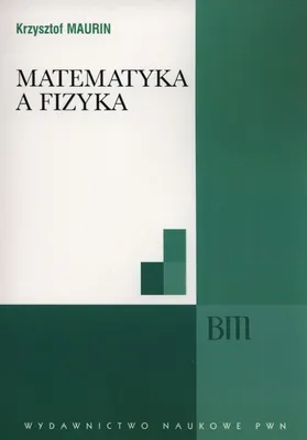 Immagine prodotto di Matematyka a fizyka - Krzysztof Maurin (Libri di testo accademici - Matematica in polacco)