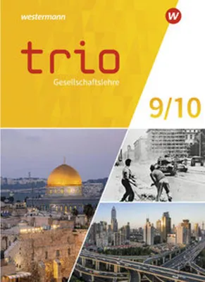 Obrázok produktu pre Trio Gesellschaftslehre 9 / 10. Schulbuch. Für Gesamtschulen in Nordrhein-Westfalen