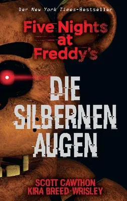Produktbild von Five Nights at Freddy's: Die silbernen Augen