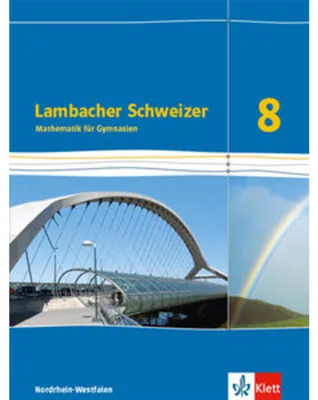 Immagine prodotto di Lambacher Schweizer Mathematik 8 - G8. Ausgabe Nordrhein-Westfalen. Schülerbuch Klasse 8