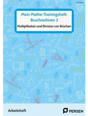 Produktbild von Mein Mathe-Trainingsheft: Bruchrechnen 3