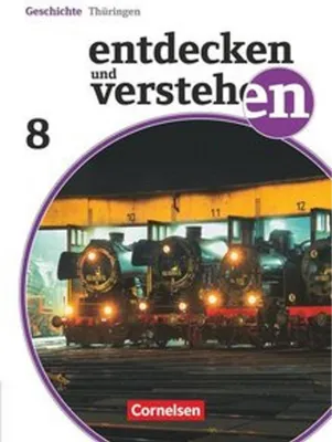 Obrázok produktu pre Entdecken und Verstehen 8. Schuljahr Thüringen. Schülerbuch