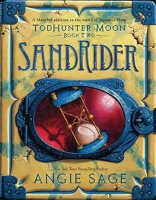 Image de Septimus Heap: TodHunter Moon 02: SandRider