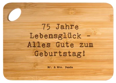 Produktbild von Mr. & Mrs. Panda Schneidebrett Spruch 75. Geburtstag - Transparent - Geschenk, Frühstücksbrett, Alter, holzschneidebrett, Geburtstagsgeschenk, Jubiläum, Meilenstein