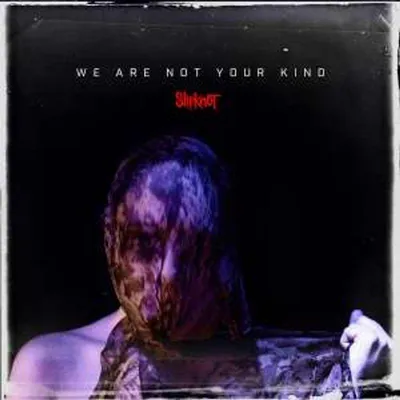 Obrázok produktu pre Slipknot: Slipknot: We Are Not Your Kind - jpc records - (CD / W)