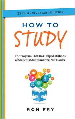 Obrázok produktu pre How to Study, 25th Anniversary Edition