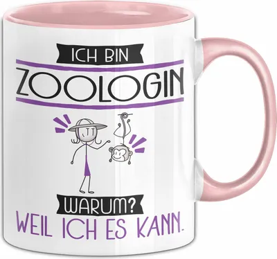 Produktbild von Zoologin Tasse Geschenk Ich Bin Zoologin Warum Weil Ich Es Kann Geschenkidee Geburtstag (Rosa)