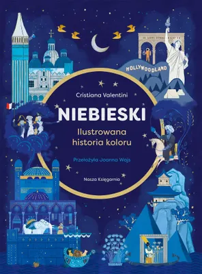 Productafbeelding van Niebieski. Ilustrowana historia koloru Cristiana Valentini