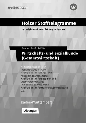 Produktbild von Holzer Stofftelegramme Baden-Württemberg - Wirtschafts- und Sozialkunde (Gesamtwirtschaft)