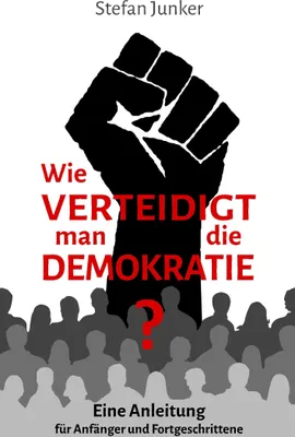 Produktbild von Wie verteidigt man die Demokratie