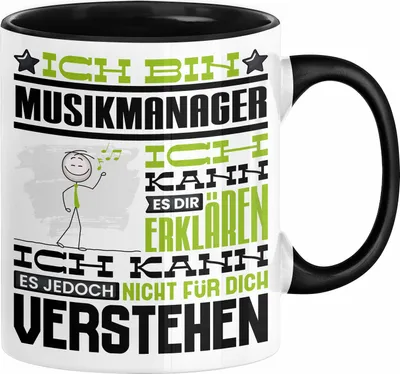 Produktbild von Musikmanager Geschenk Tasse Geschenkidee für Musikmanager Geburtstag Lustig Ich Bin Musikmanager Ich Kann Es Dir Erklären Aber Nicht Für Dich Verstehen (Schwarz)