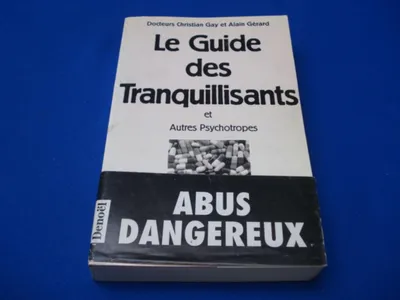 Image de Le Guide des Tranquillisants et autres Psychotropes