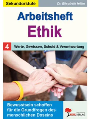 Obrázek produktu pro Arbeitsheft Ethik / Band 4:Werte, Gewissen, Schuld und Verantwortung