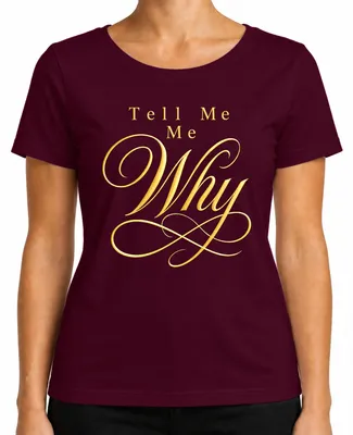 Imagen del producto de Tell Me Why: Camiseta para mujer, estilo "Golden 90s Pop", con motivos nostálgicos, color burdeos, talla S
