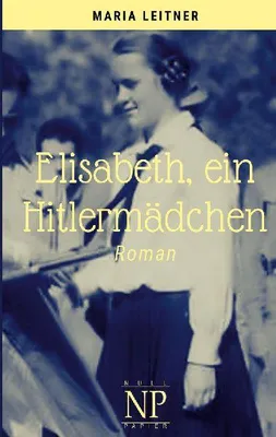 Produktbild von Elisabeth, ein Hitlermädchen