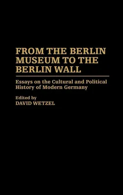 Produktbild von From the Berlin Museum to the Berlin Wall