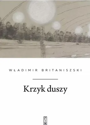 Zdjęcie produktu dla ISBN Krzyk duszy, Polski, Broszurowa okładka, 96 stron(y)