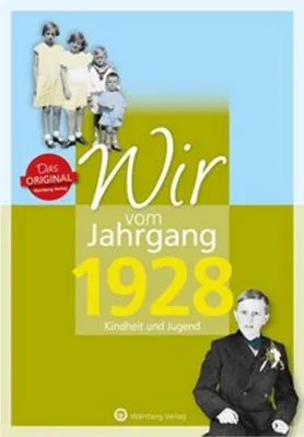 Produktbild von Wir vom Jahrgang 1928 - Kindheit und Jugend