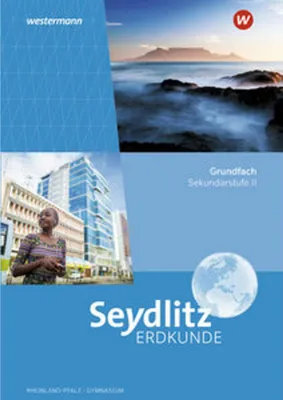 Zdjęcie produktu dla Seydlitz Erdkunde. Schulbuch Grundfach. Für die Sekundarstufe II in Rheinland-Pfalz