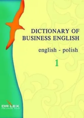 Image de Dictionnaire d'anglais des affaires anglais-polonais