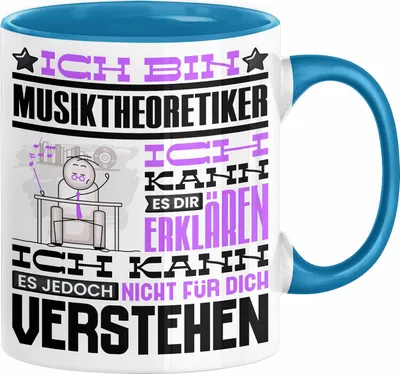 Produktbild von Musiktheoretiker Geschenk Tasse Lustige Geschenkdiee für einen Musiktheoretiker Geburtstag Ich Bin Musiktheoretiker Ich Kann Es Dir Erklären Aber Nicht Für Dich Verstehen (Blau)