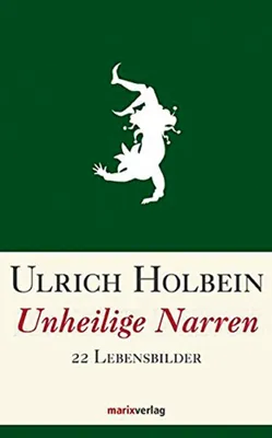 Obrázok produktu pre Holbein, U: Unheilige Narren