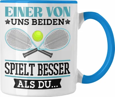 Produktbild von Trendation - Tennis Spuch Tasse Geschenk Tennisspieler Einer Von Uns Beiden Spielt Besser Als Du Witziger Spruch (Blau)
