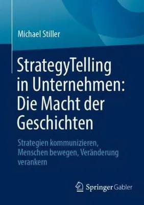 Obrázek produktu pro StrategyTelling in Unternehmen: Die Macht der Geschichten