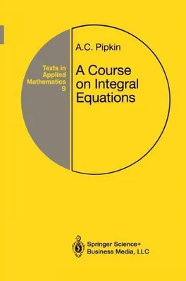 Obrázek produktu pro A Course on Integral Equations