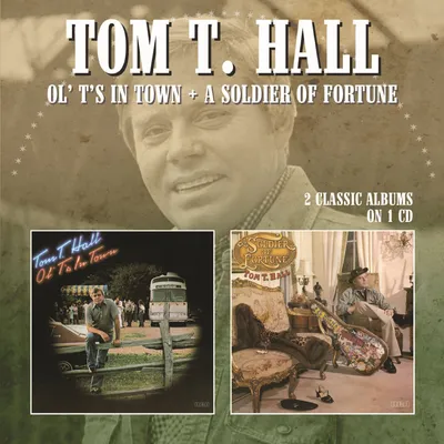 Produktbild von Hall,Tom T.-Ol' T's In Town/A Soldier Of Fortune