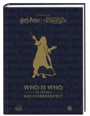 Zdjęcie produktu dla Aus den Filmen von Harry Potter und Phantastische Tierwesen: WHO IS WHO - Die Figuren der Zaubererwelt