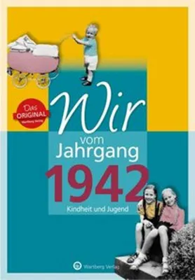 Obrázok produktu pre Wir vom Jahrgang 1942 - Kindheit und Jugend